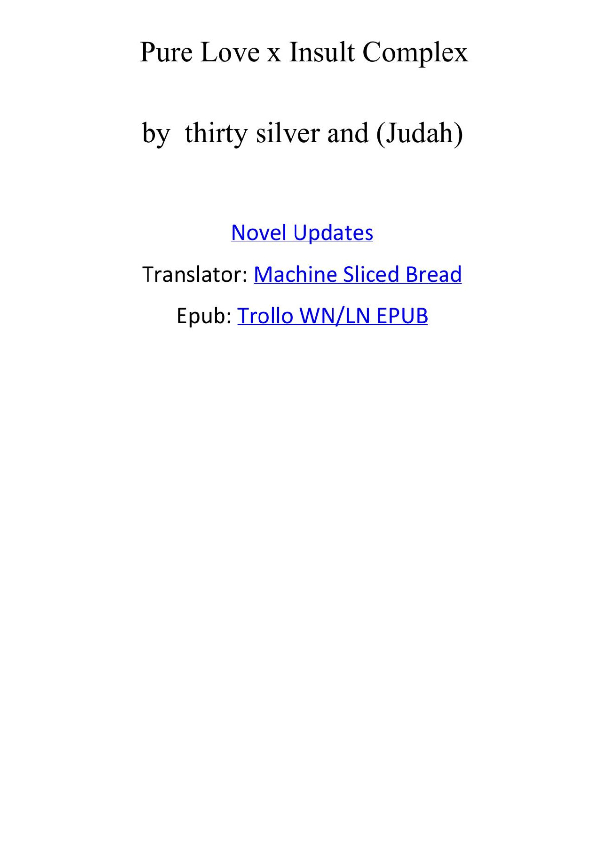 Pure Love X Insult Complex Wn Chapter 297352 Thirty Silver Judah