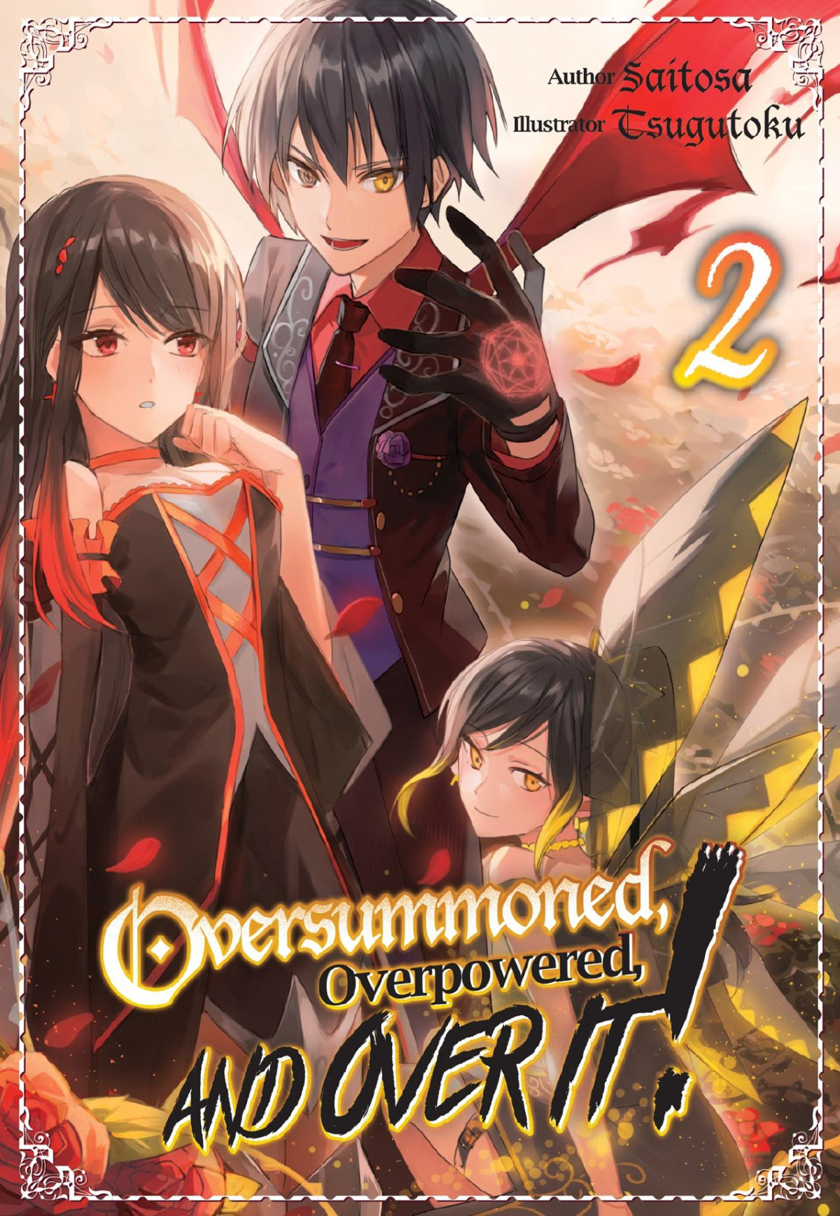 Oversummoned Overpowered And Over It Volume 2 Saitosa