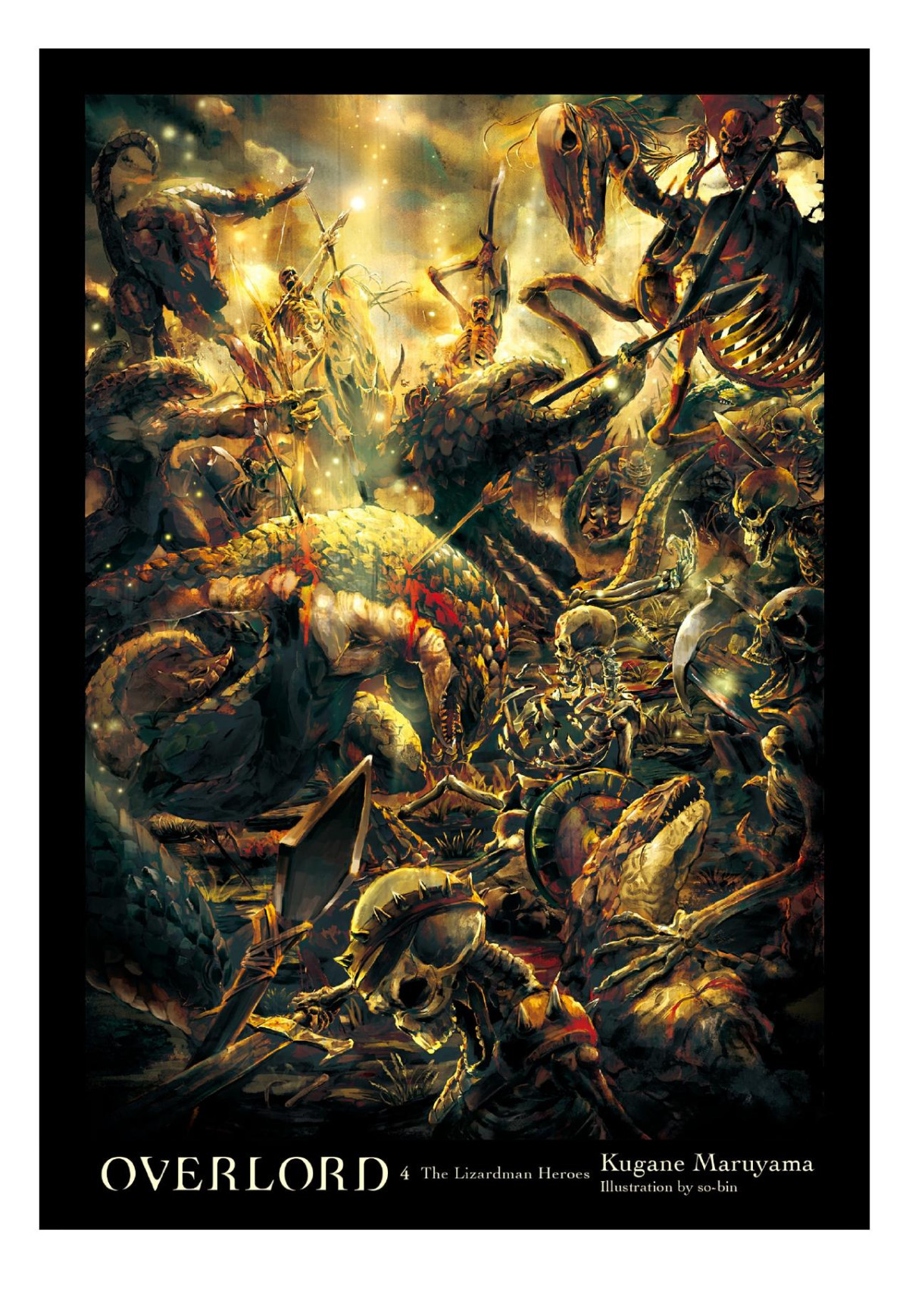 Overlord Vol 4 The Lizardman Heroes Kugane Maruyama Sobin