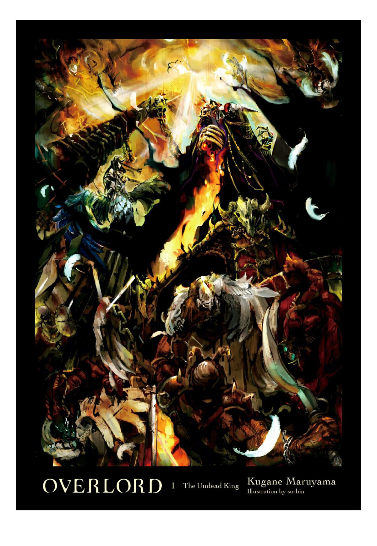 Overlord Vol 1 The Undead King Kugane Maruyama Sobin