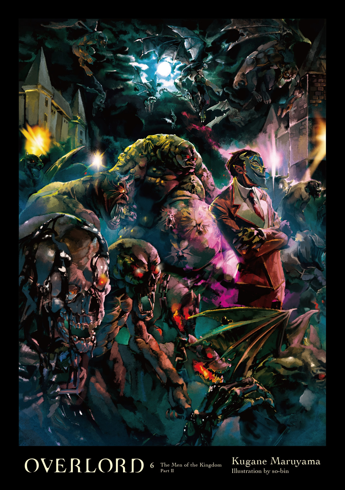 Overlord Vol 6 The Men Of The Kingdom Part Ii Kugane Maruyama And Sobin