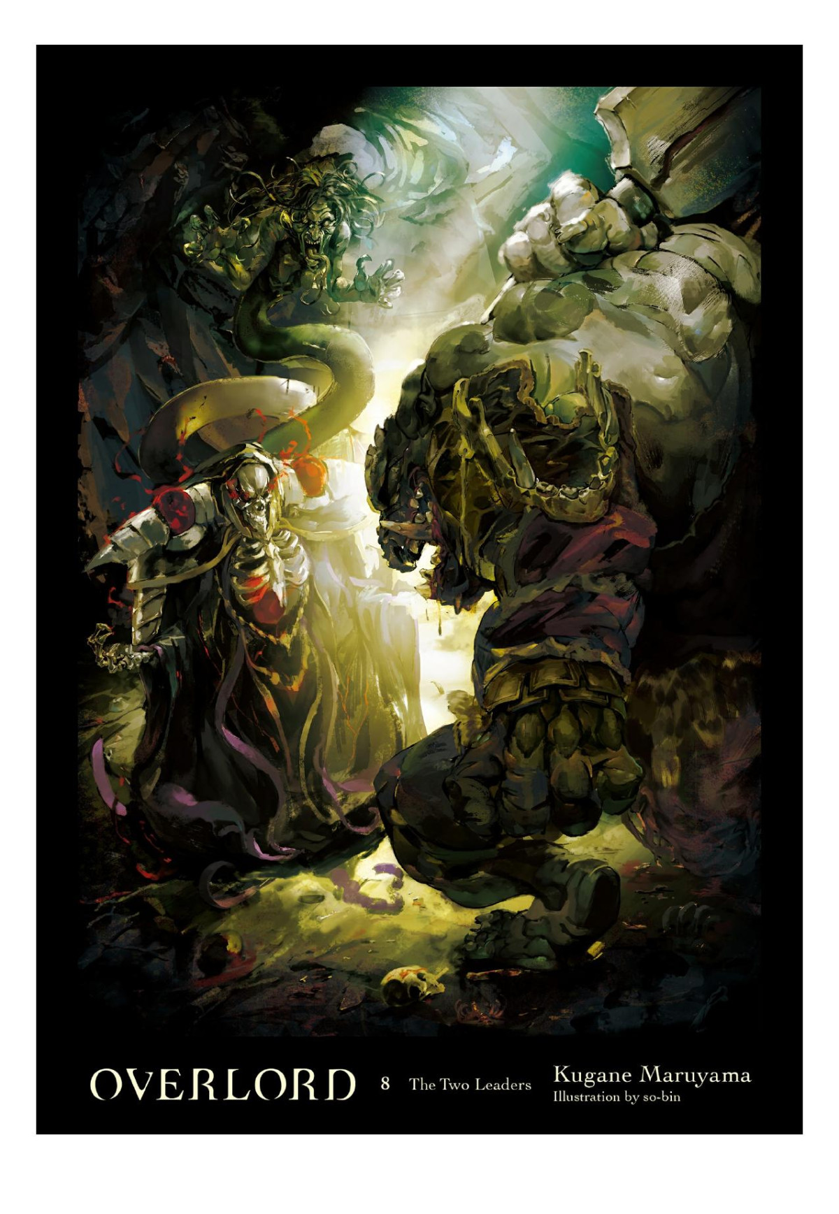 Overlord Vol 8 The Two Leaders Kugane Maruyama Sobin