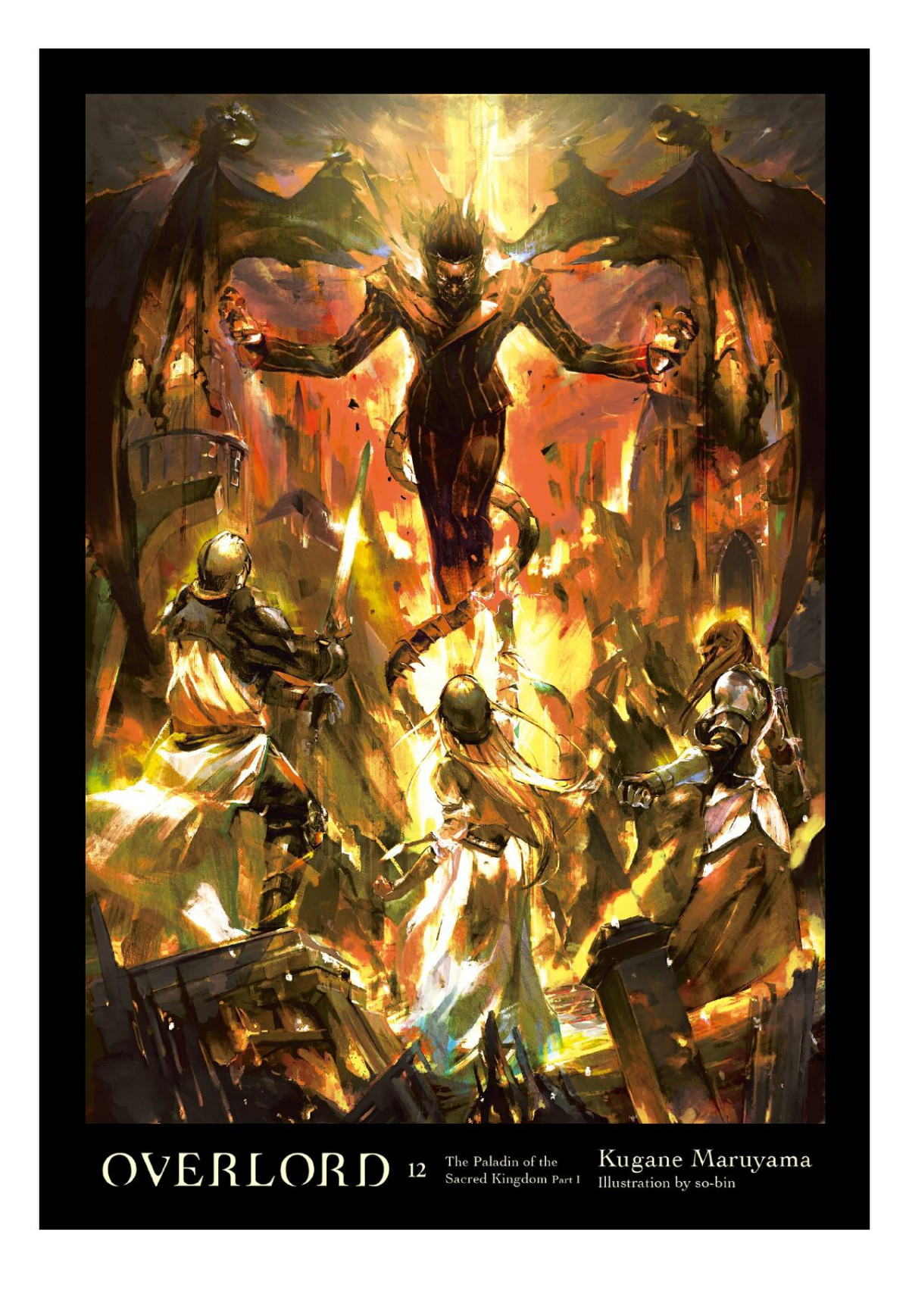 Overlord Vol 12 The Paladin Of The Sacred Kingdom Part I Kugane Maruyama Sobin