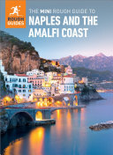 The Mini Rough Guide To Naples The Amalfi Coast Travel Guide Ebook 1st Rough Guides