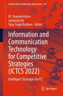 Information And Communication Technology For Competitive Strategies Ictcs 2022 Intelligent Strategies For Ict M Shamim Kaiser Juanying Xie Vijay Singh Rathore