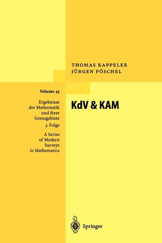 Kdv Kam Ergebnisse Der Mathematik Und Ihrer Grenzgebiete 3 Folge A Series Of Modern Surveys In Mathematics 45 Softcover Reprint Of Hardcover 1st Ed 2003 Thomas Kappeler