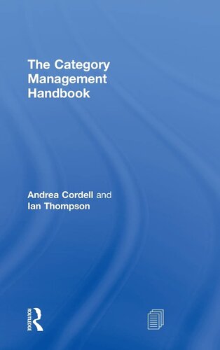 The Category Management Handbook 1st Edition Andrea Cordell Ian Thompson