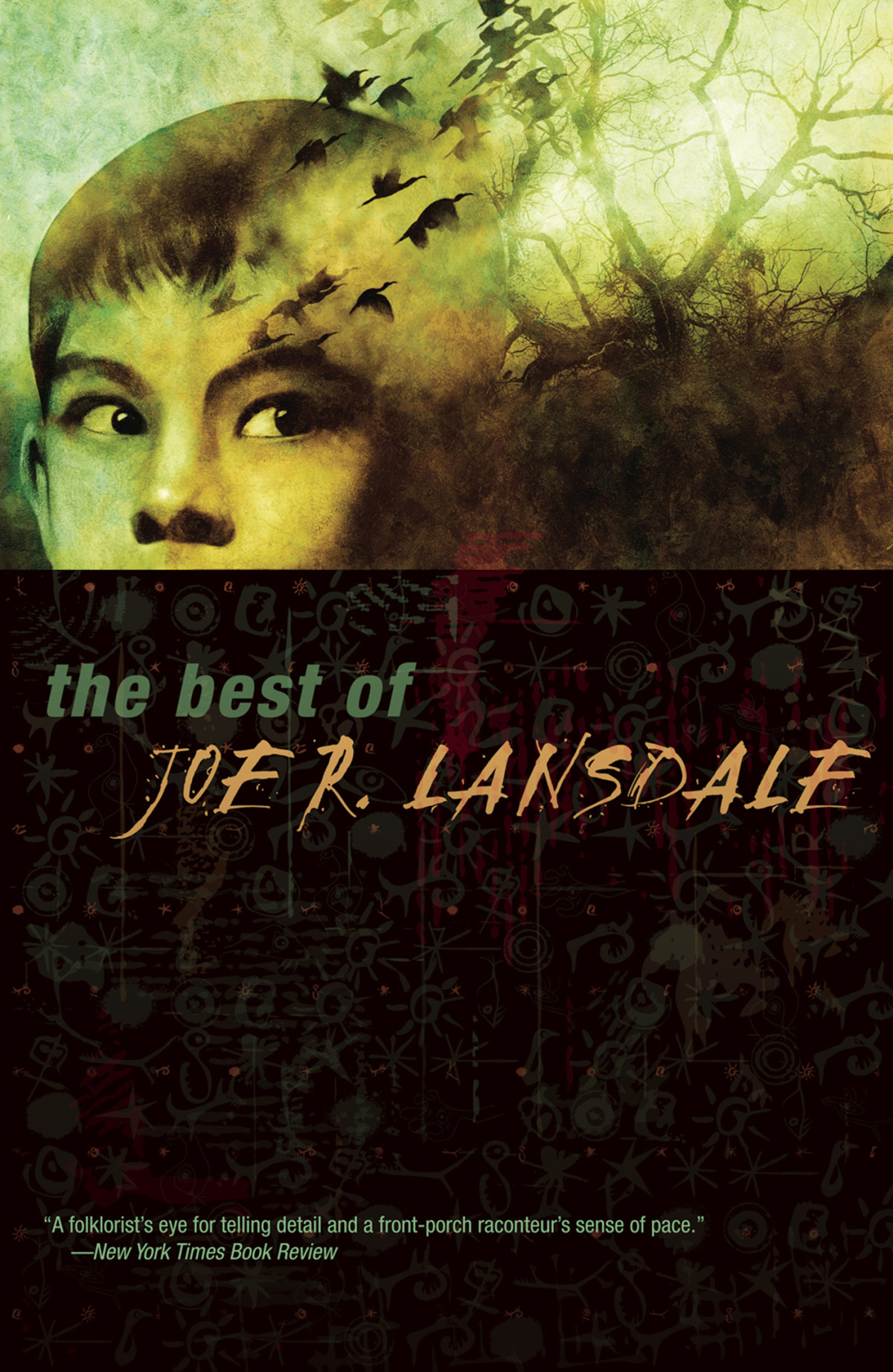 The Best Of Joe R Lansdale Joe R Lansdale