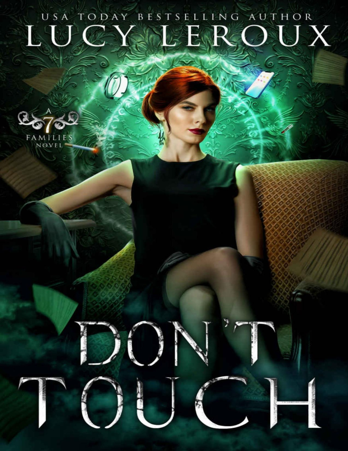 Dont Touch Seven Families Book 2 Lucy Leroux Lb Gilbert
