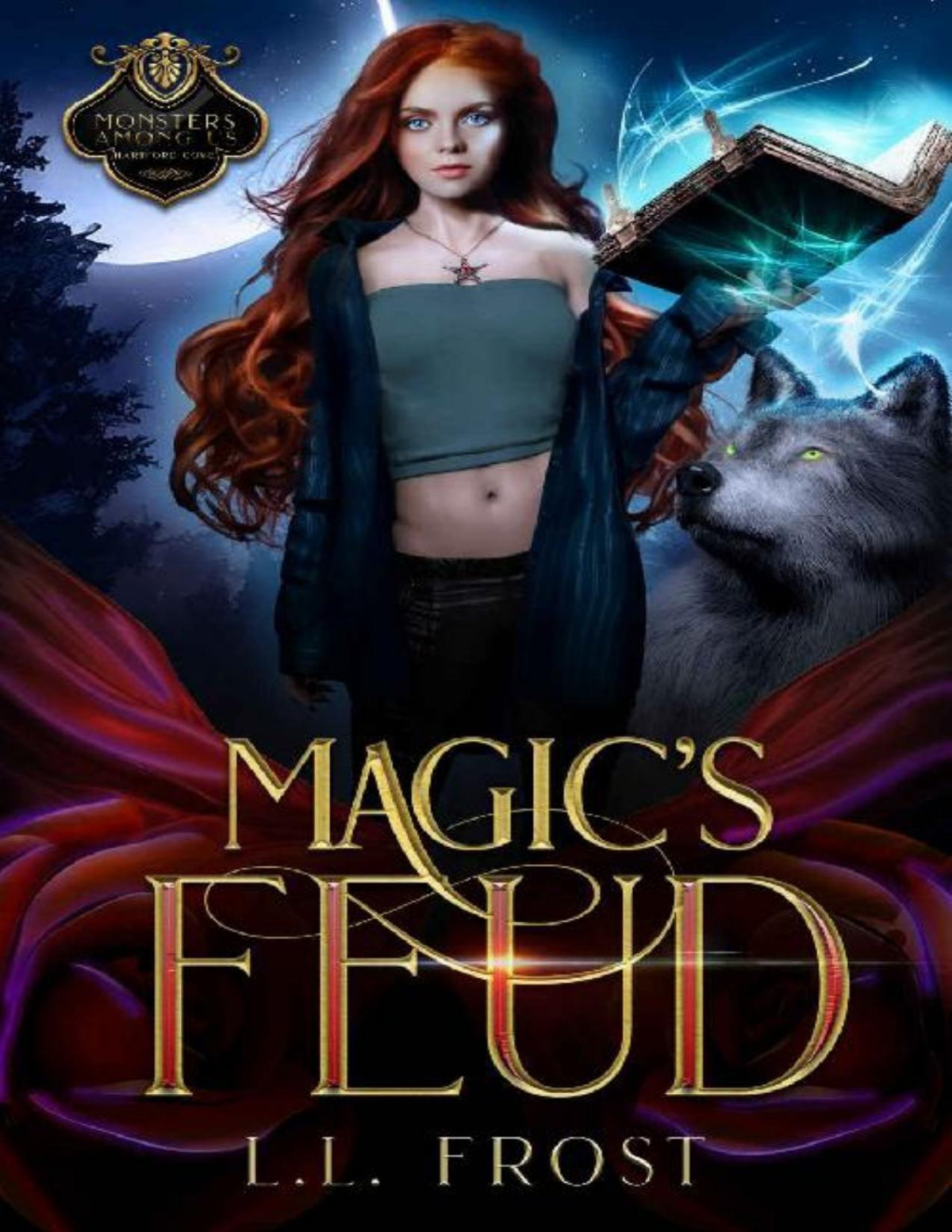 Magics Feud Monsters Among Us Hartford Cove Book 3 Ll Frost