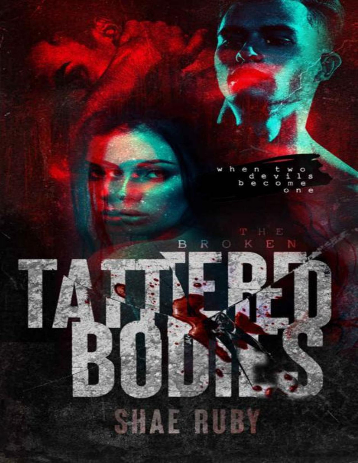Tattered Bodies The Broken Book 3 Shae Ruby
