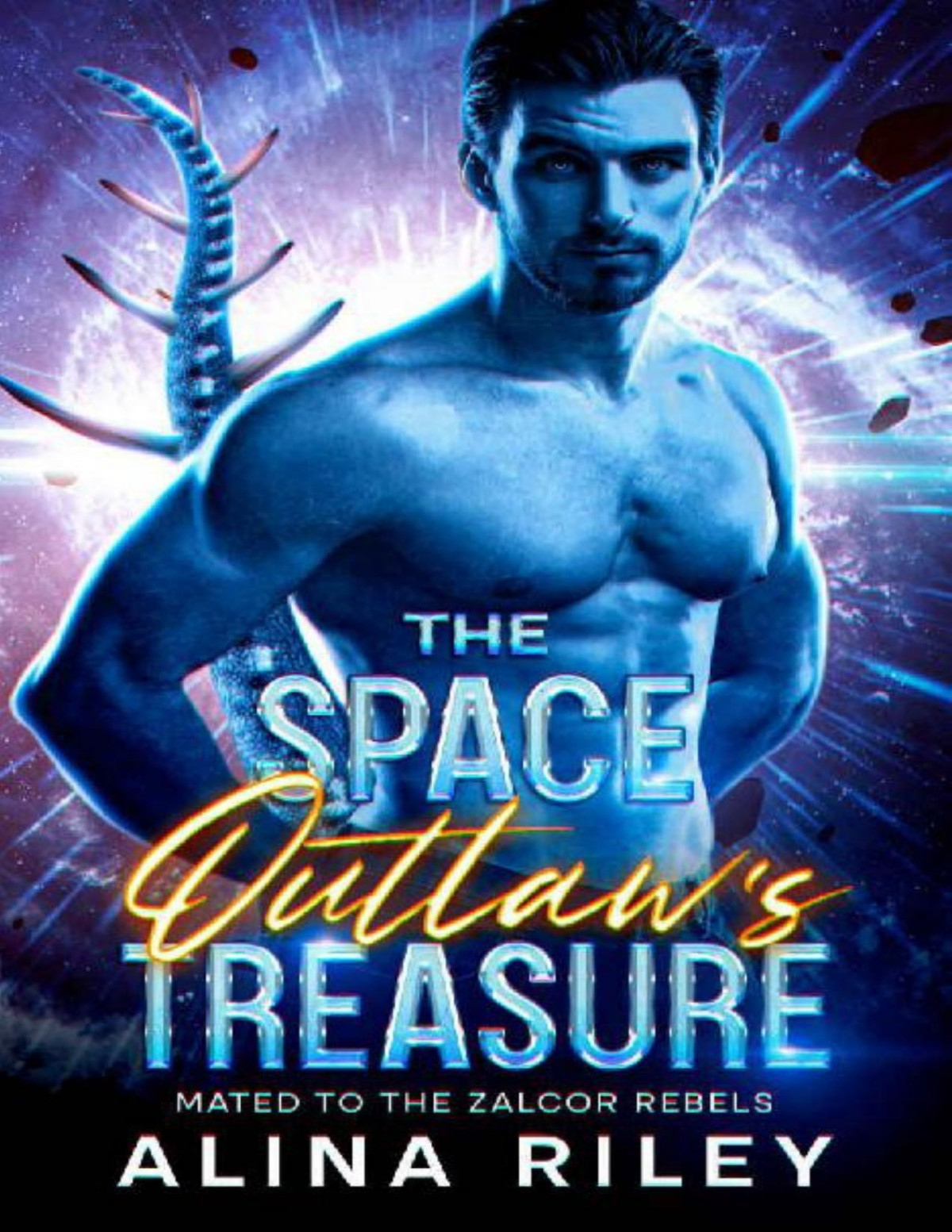 The Space Outlaws Treasure A Scifi Alien Romance Mated To The Zalcor Rebels Book 1 Alina Riley
