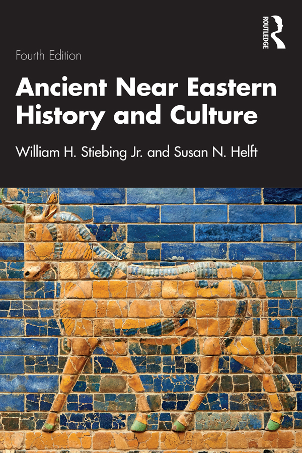 Ancient Near Eastern History And Culture William H Stiebing Jrsusan N Helft Susan N Helft