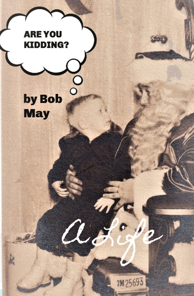Are You Kidding Bob May
