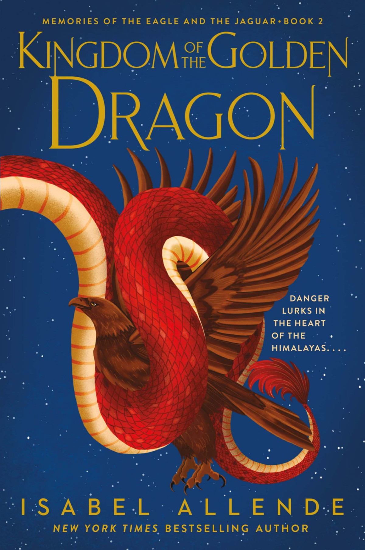 Kingdom Of The Golden Dragon Isabel Allende