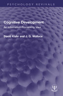 Cognitive Development An Informationprocessing View 1st Edition David Klahr