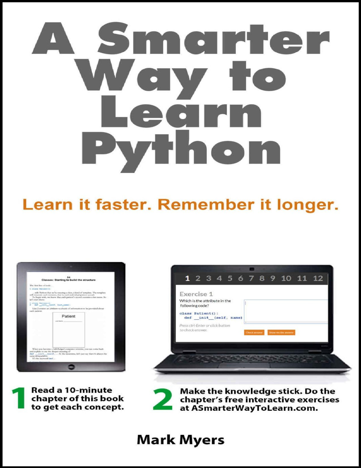 A Smarter Way To Learn Python Learn It Faster Remember It Longer Mark Myers