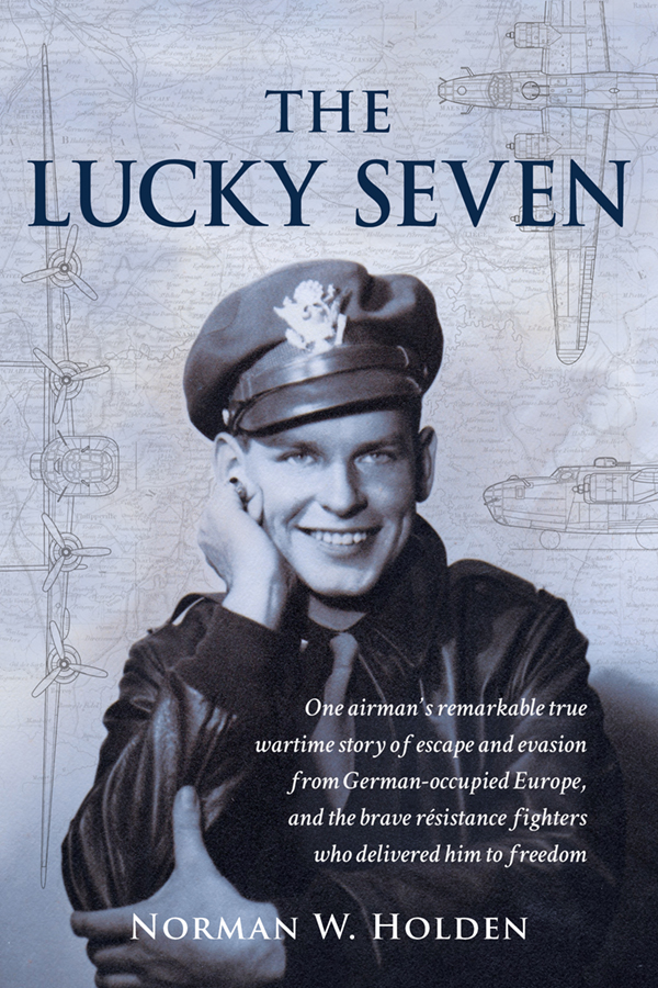 The Lucky Seven Norman W Holden