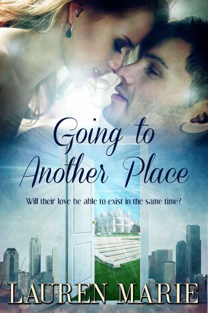 Going To Another Place Marie Lauren
