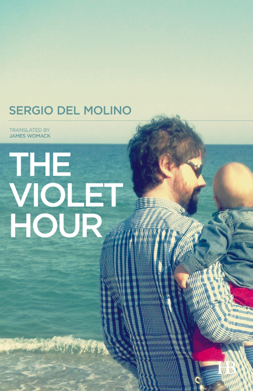The Violet Hour Sergio Del Molino