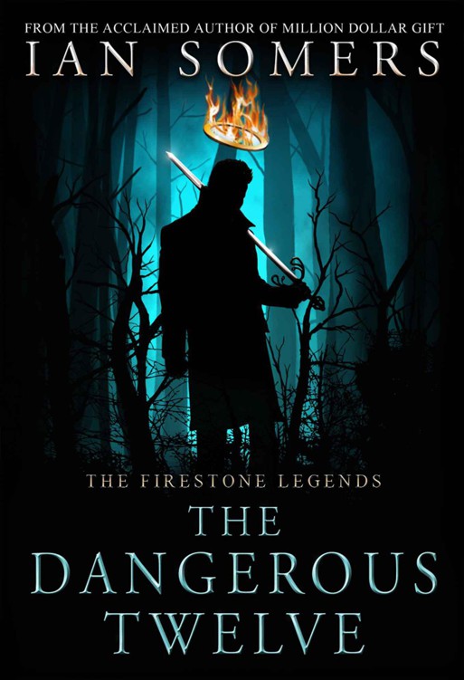 The Dangerous Twelve The Firestone Legends Somers Ian