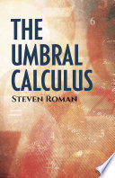 The Umbral Calculus Steven Roman