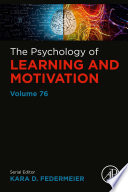The Psychology Of Learning And Motivation Volume 76 Kara D Federmeier