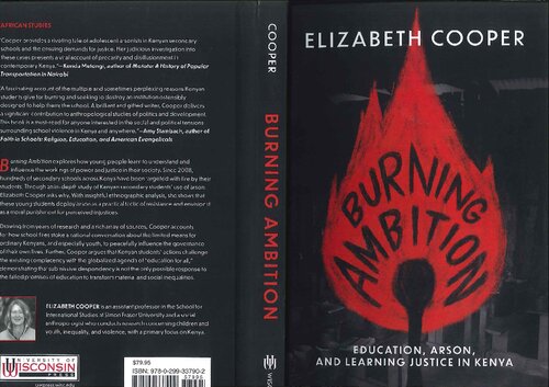 Burning Ambition Education Arson And Learning Justice In Kenya Elizabeth Cooper