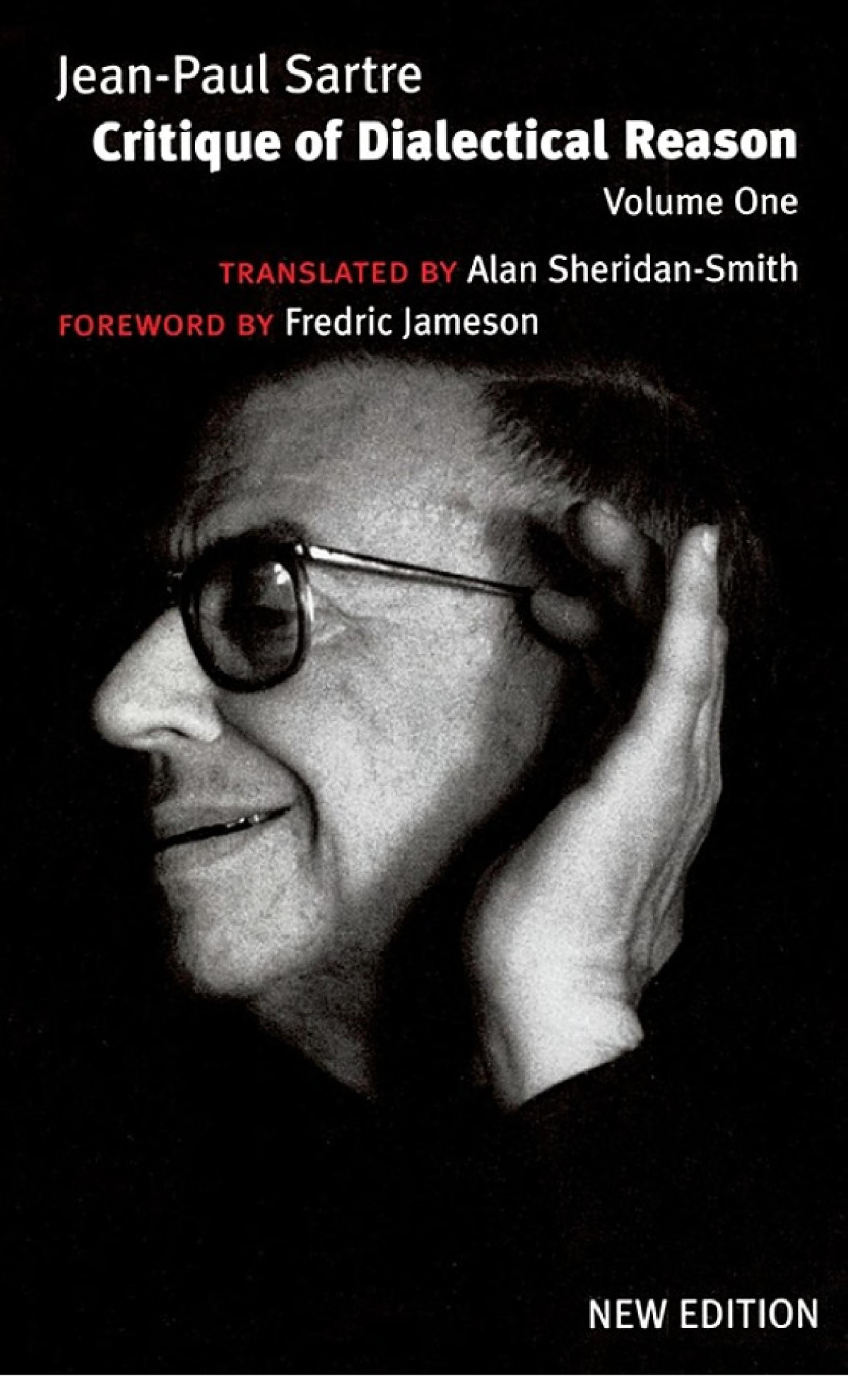 Critique Of Dialectical Reason Vol 1 Theory Of Practical Ensembles Jeanpaul Sartre