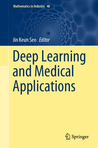 Deep Learning And Medical Applications Jin Keun Seo Ed