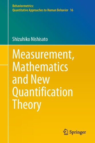 Measurement Mathematics And New Quantification Theory 1st Edition Shizuhiko Nishisato