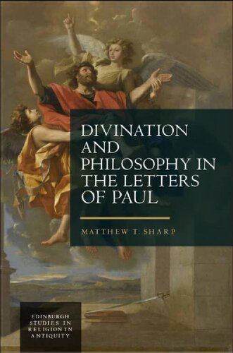 Divination And Philosophy In The Letters Of Paul 1st Edition Matthew Sharp