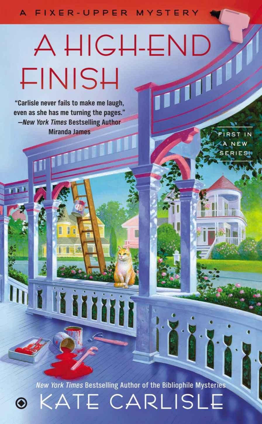 A Highend Finish Fixerupper Mystery 1 Kate Carlisle