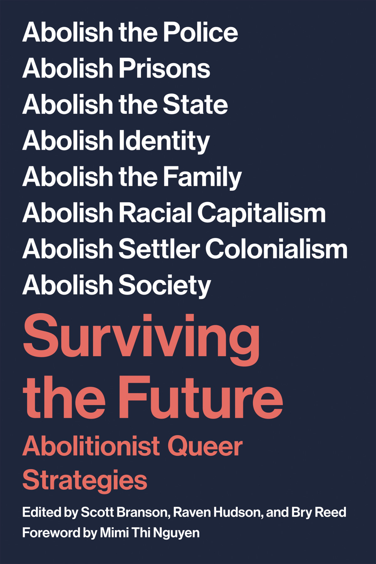 Surviving The Future Abolitionist Queer Strategies Scott Branson