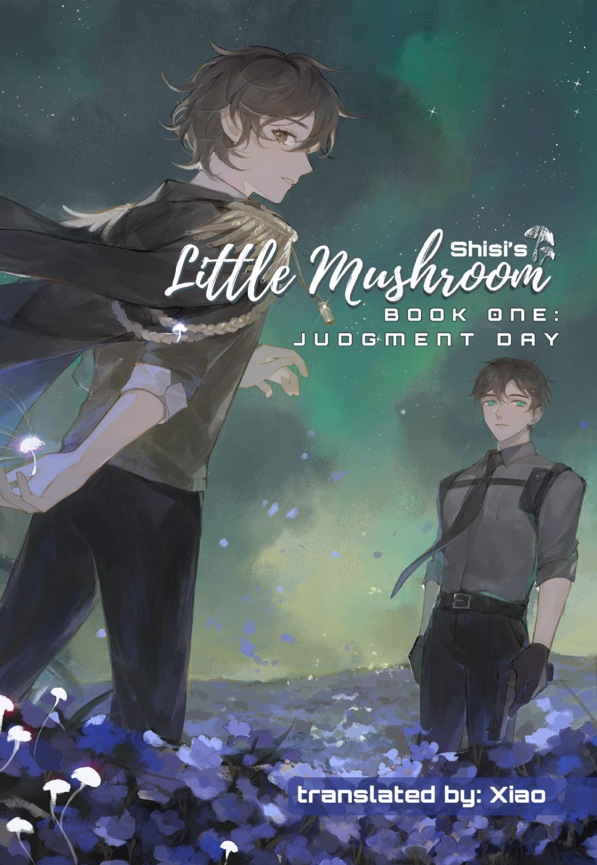 Little Mushroom Book One Judgment Day Shisi Translated By Xiao