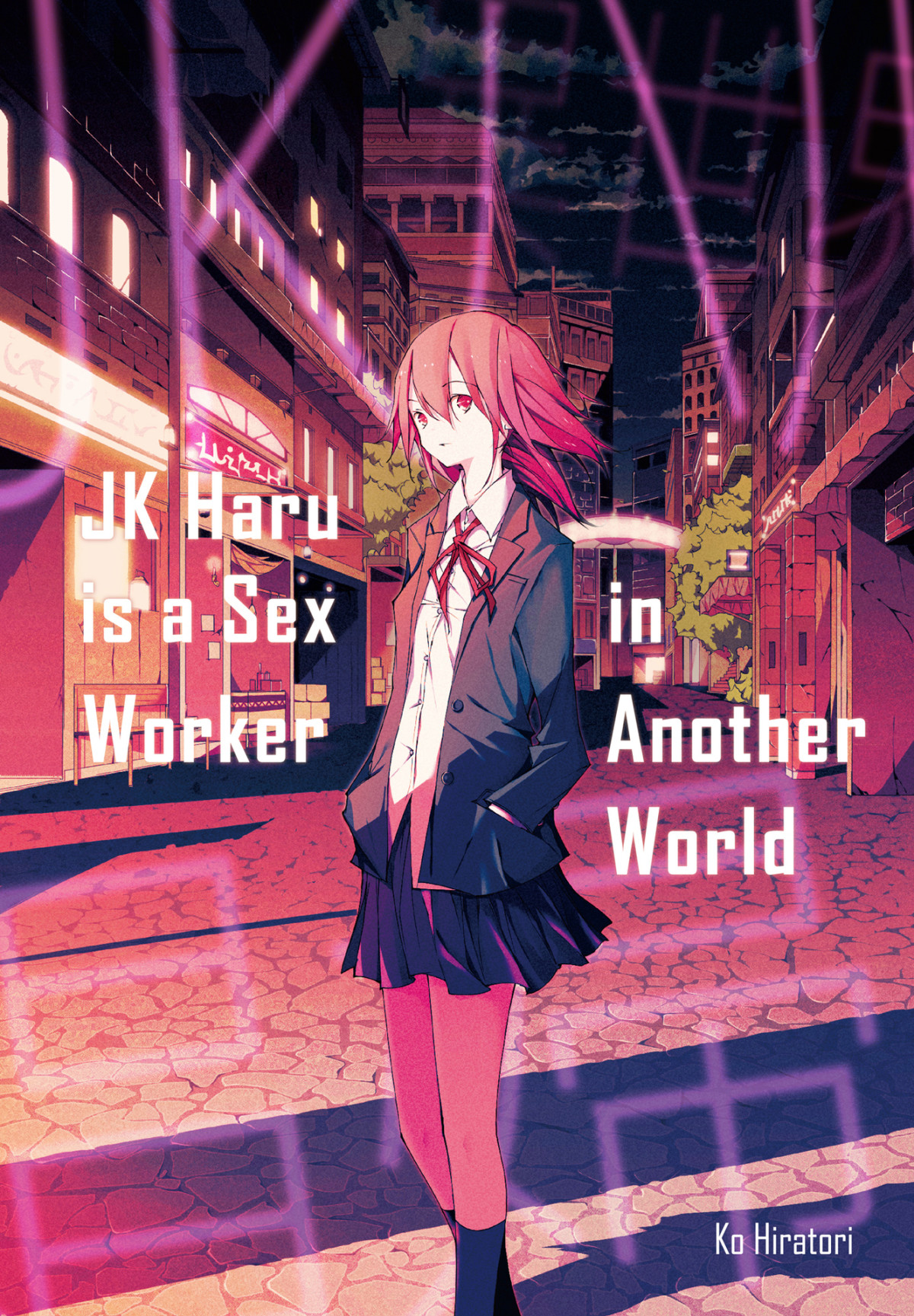 Jk Haru Is A Sex Worker In Another World Ko Hiratori