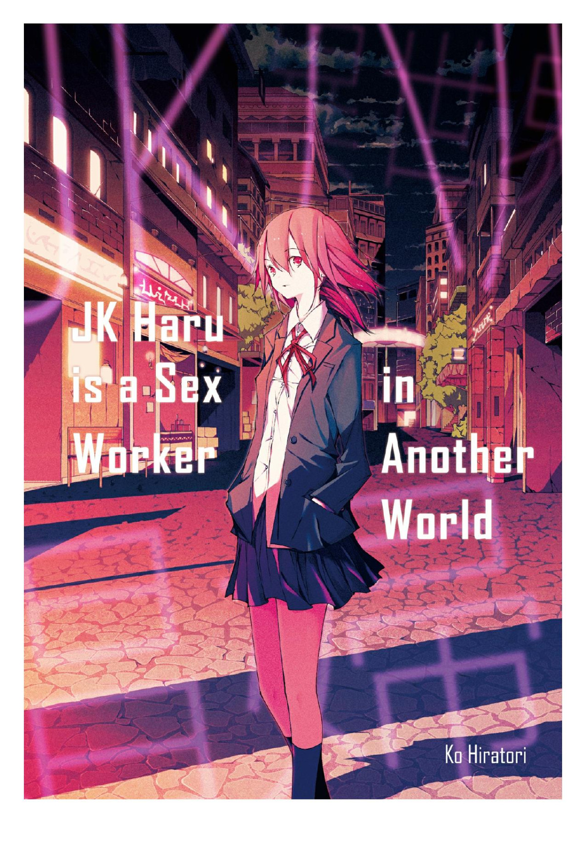 Jk Haru Is A Sex Worker In Another World Ko Hiratori Emily Balistrieri Translation