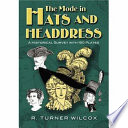 The Mode In Hats And Headdress A Historical Survey With 198 Plates R Turner Wilcox