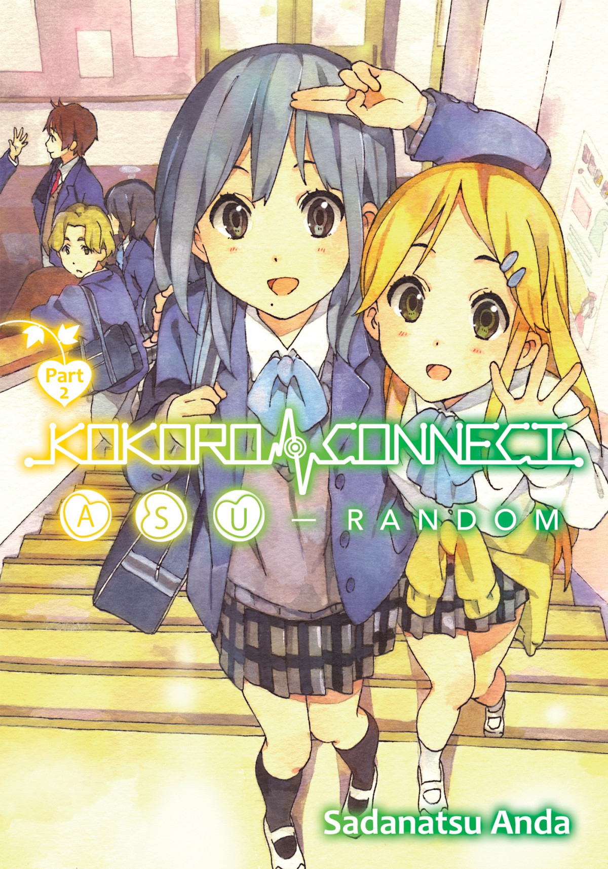 Kokoro Connect Volume 10 Asu Random Part 2 Sadanatsu Anda