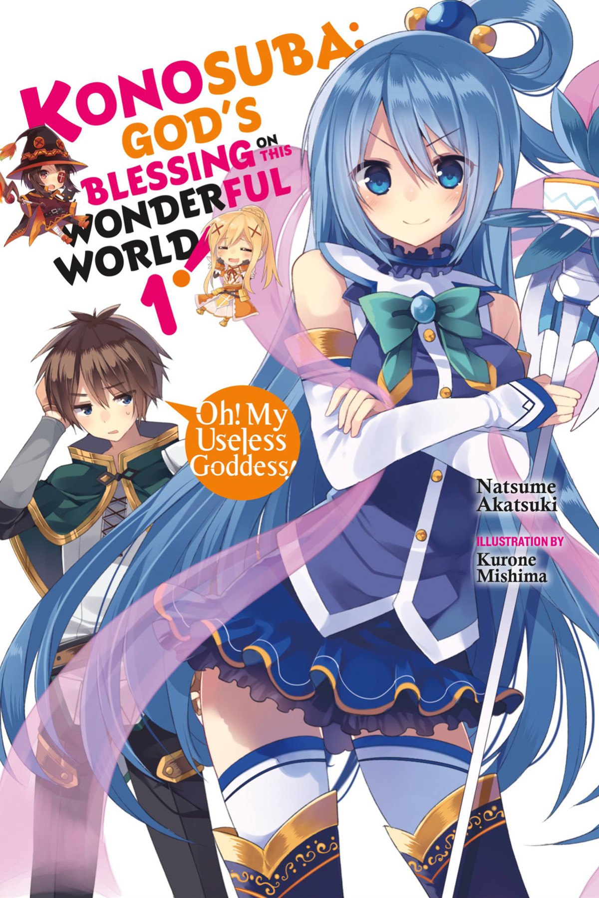 Konosuba Gods Blessing On This Wonderful World Vol 1 Natsume Akatsuki And Kurone Mishima