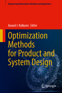 Optimization Methods For Product And System Design Anand J Kulkarni
