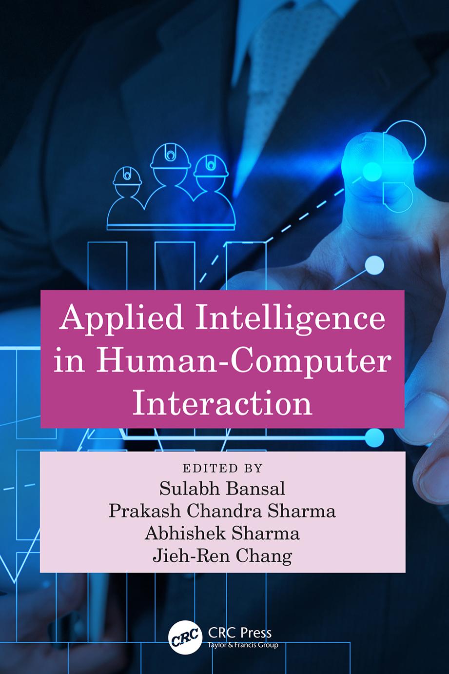 Applied Intelligence In Humancomputer Interaction Sulabh Bansal Prakash Chandra Sharma Abhiskek Sharma Jiehren Chang