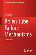 Boiler Tube Failure Mechanisms Case Studies Atanu Saha