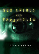 Sex Crimes And Paraphilia Eric W Hickey