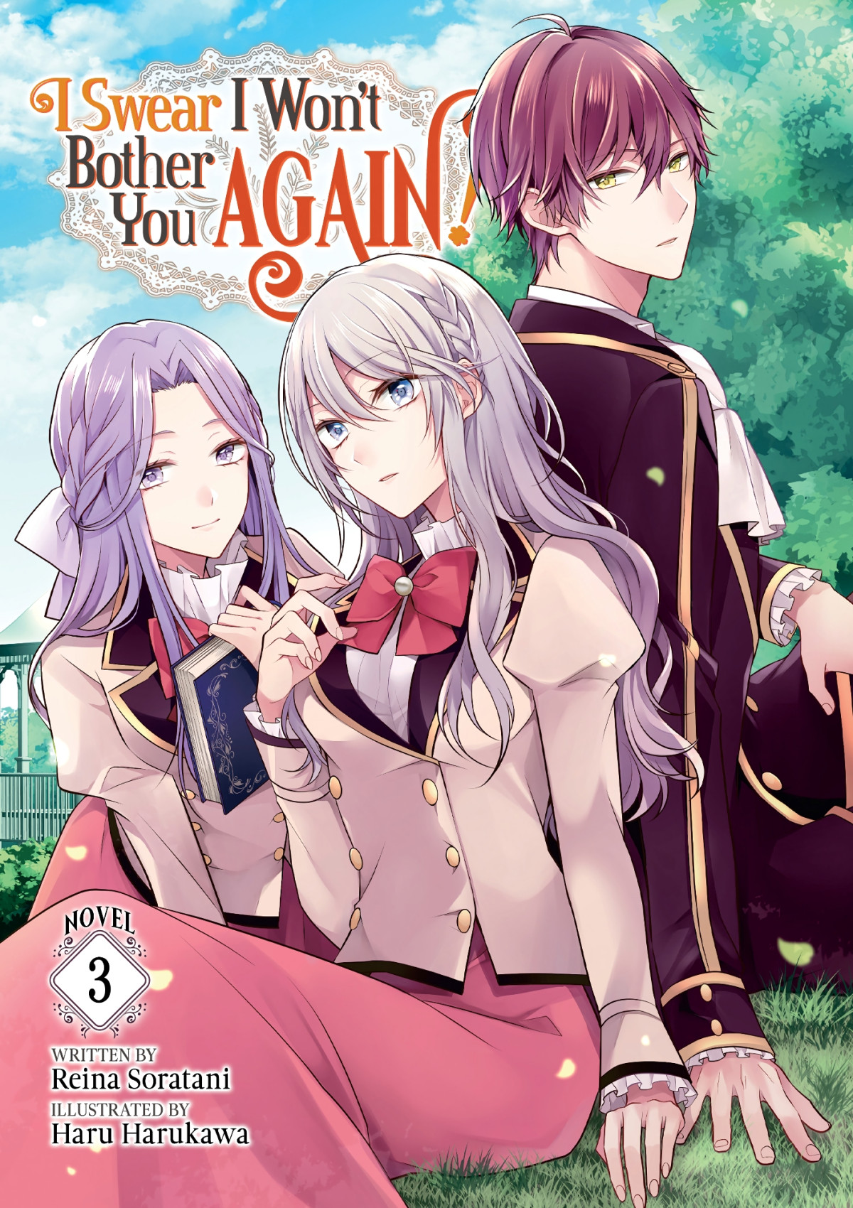 I Swear I Wont Bother You Again Vol 3 Reina Soratani Text Haru Harukawa Ill