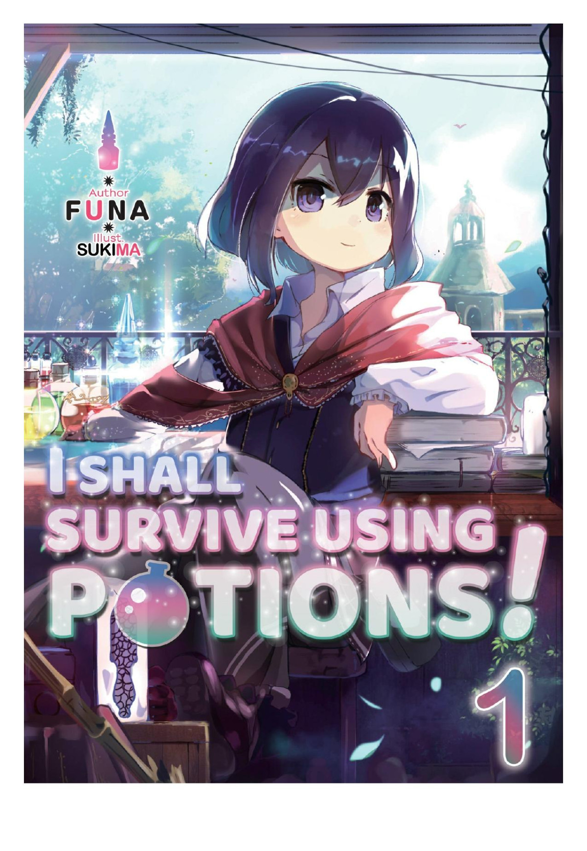 I Shall Survive Using Potions Volume 1 Funa