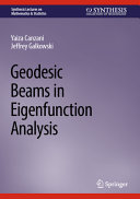 Geodesic Beams In Eigenfunction Analysis Yaiza Canzani Jeffrey Galkowski