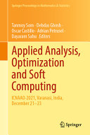 Applied Analysis Optimization And Soft Computing Icnaao2021 Varanasi India December 2123 Tanmoy Som