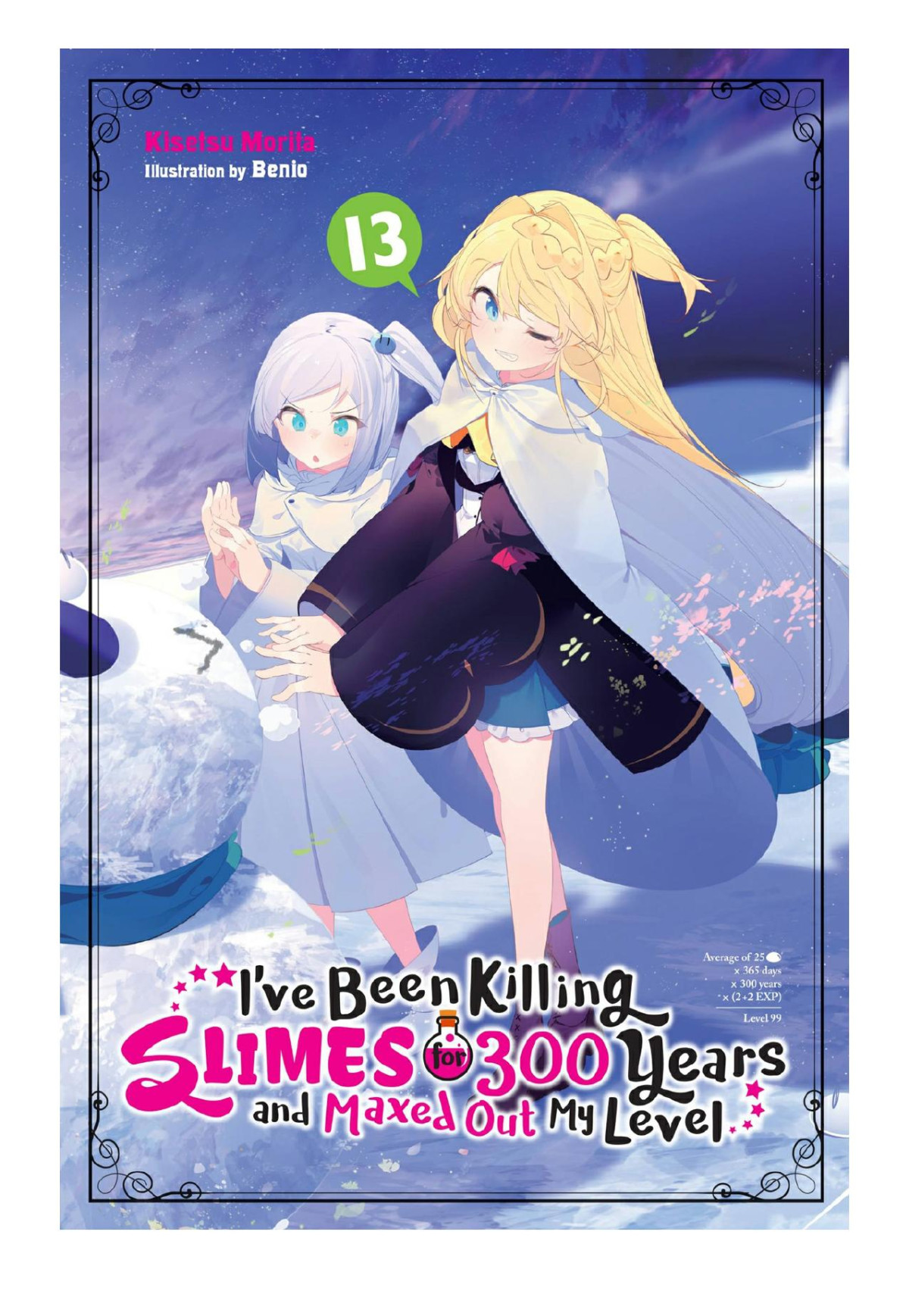 Ive Been Killing Slimes For 300 Years And Maxed Out My Level Vol 13 Kisetsu Morita Benio
