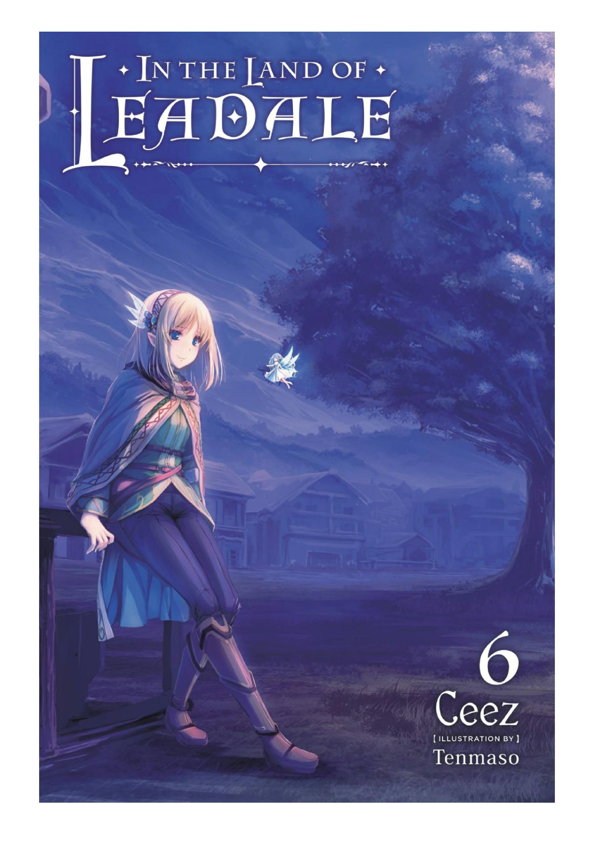 In The Land Of Leadale Vol 6 Ceez Tenmaso